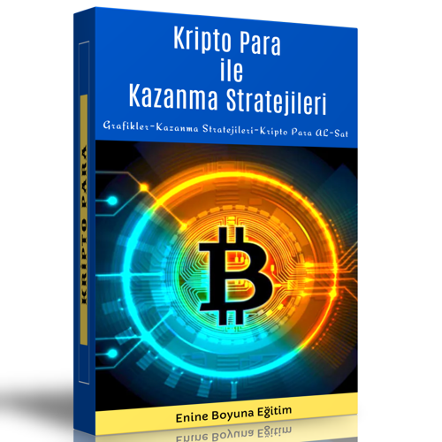 Kripto Para İle Kazanma Stratejileri - Enine Boyuna Eğitim