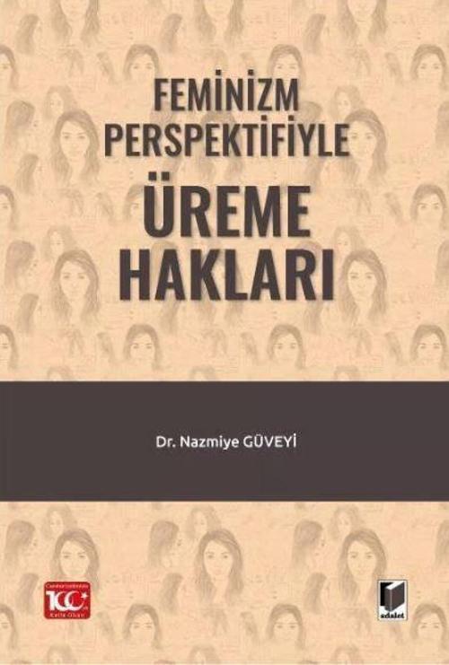 Feminizm Perspektifiyle Üreme Hakları