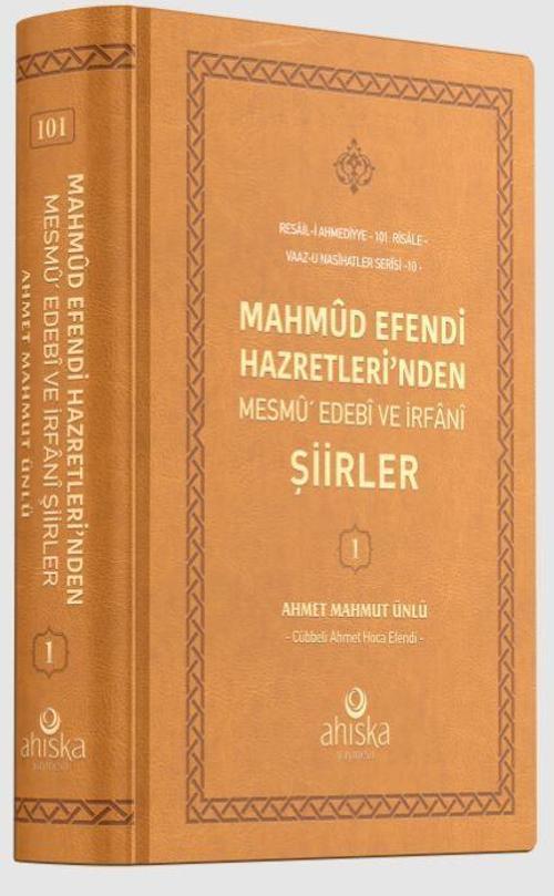 Mahmud Efendi Hazretleri'nden Mesmu Edebi ve İrfani Şiirler