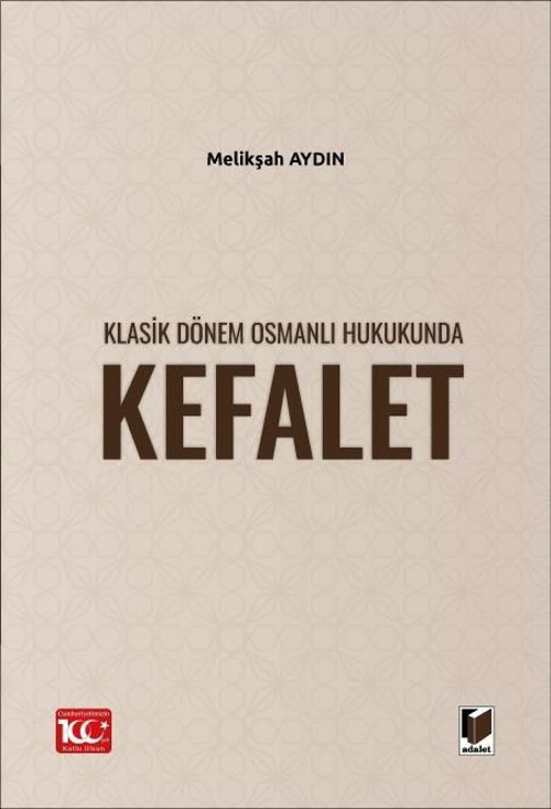 Klasik Dönem Osmanlı Hukukunda Kefalet