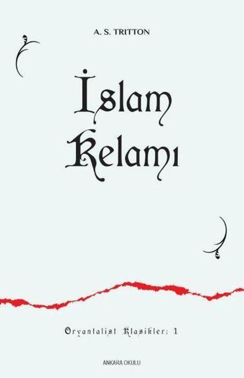 Ankara Okulu Yayınları İslam Kelamı