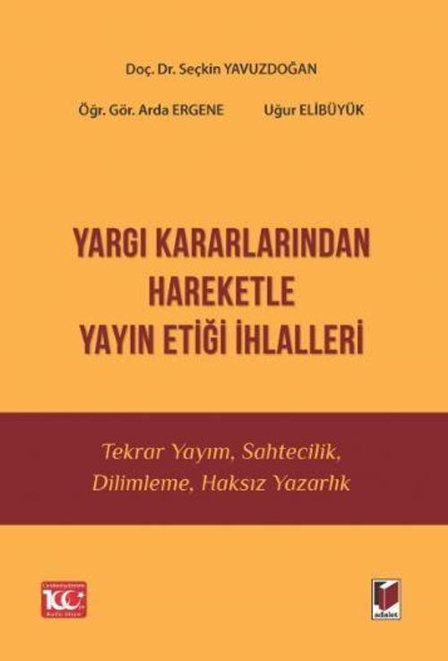 Yargı Kararlarından Hareketle Yayın Etiği İhlalleri