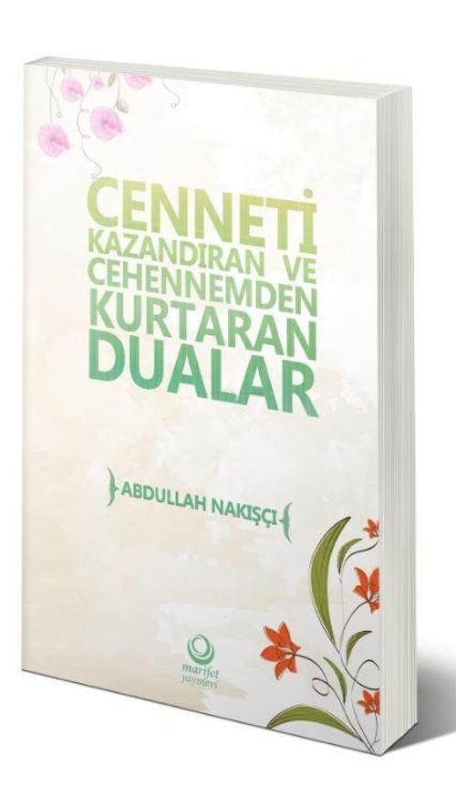Cenneti Kazandıran Ve Cehennemden Kurtaran Dualar