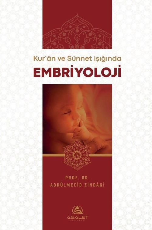 Kuran ve Sünnet Işığında Embriyoloji