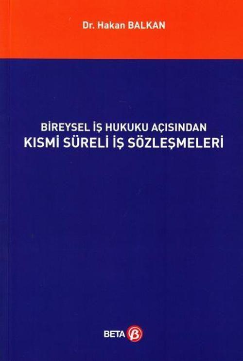 Bireysel İş Hukuku Açısından Kısmi Süreli İş Sözleşmeleri
