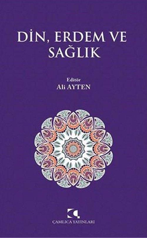 Din, Erdem ve Sağlık