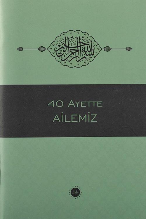 40 Ayette Ailemiz