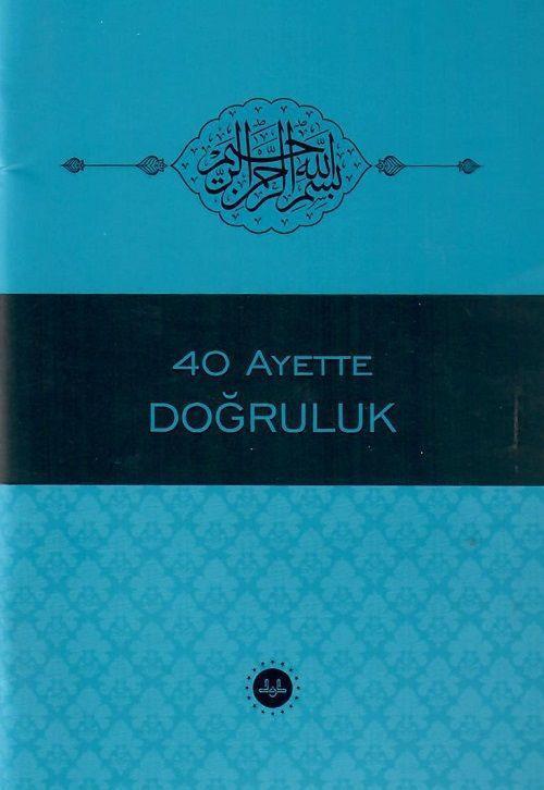40 Ayette Doğruluk