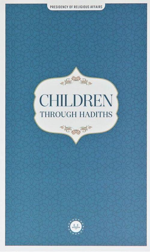 Children Through Hadiths (Hadislerle Çocuk) İngilizce