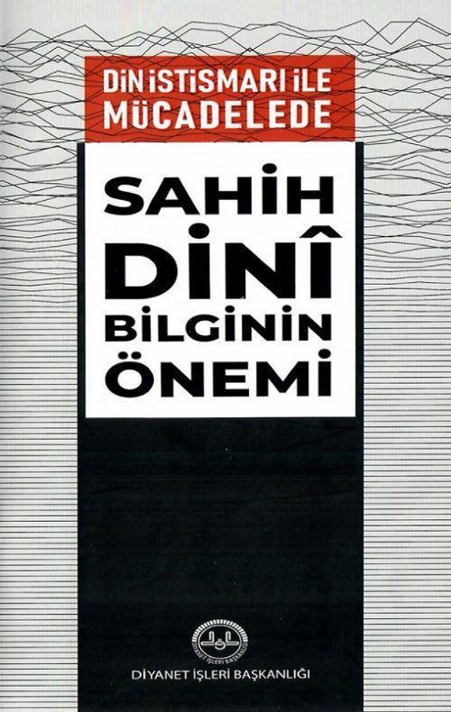 Din İstismarı İle Mücadelede Sahih Dini Bilginin Önemi