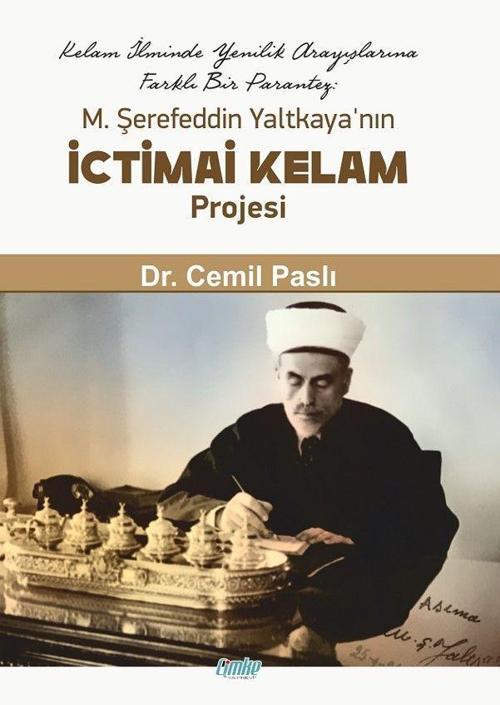 M. Şerefeddin Yaltkaya’nın İctimai Kelam Projesi