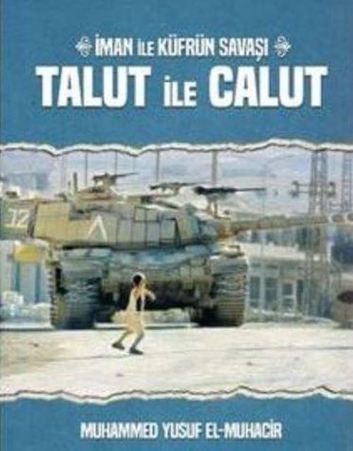 Talut İle Calut İman İle Küfrün Savaşı