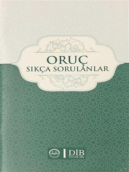 Oruç - Sıkça Sorulanlar