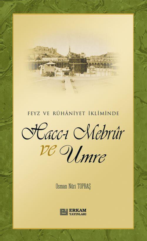 Hacc-ı Mebrur ve Umre
