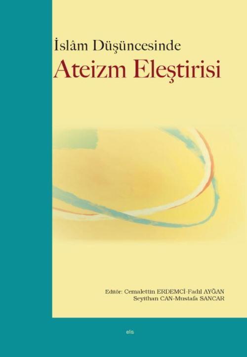 İslam Düşüncesinde Ateizm Eleştirisi