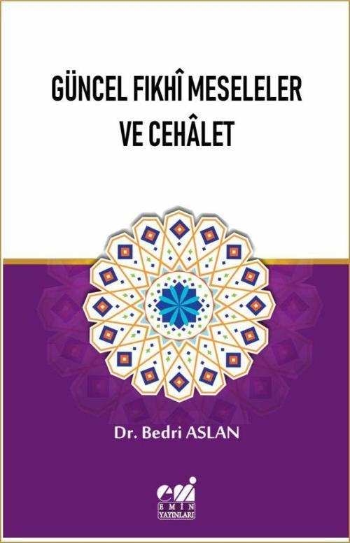 Güncel Fıkhi Meseleler ve Cehalet