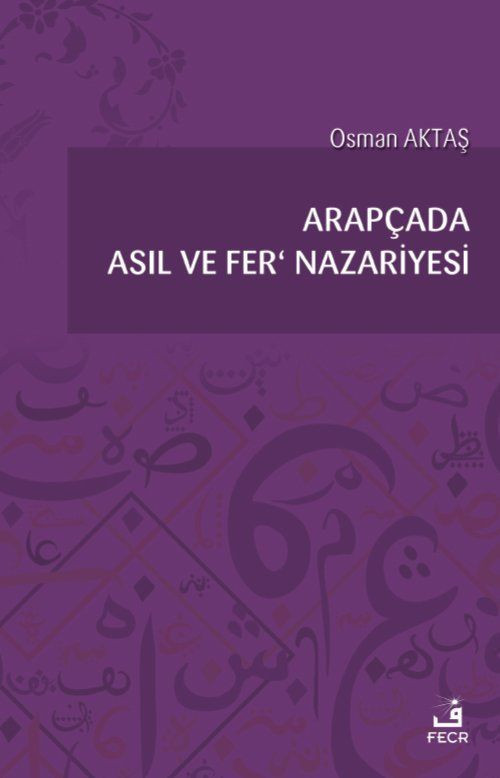 Arapçada Asıl ve Fer' Nazariyesi