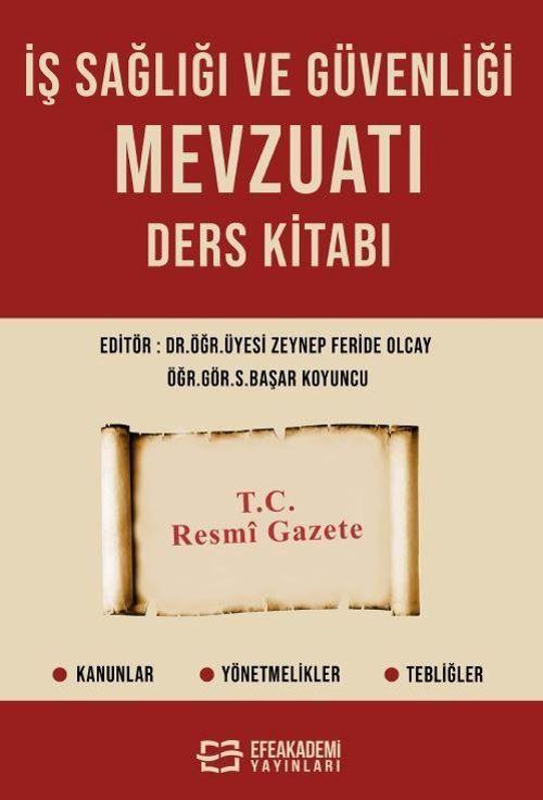 İş Sağlığı ve Güvenliği Mevzuatı Ders Kitabı