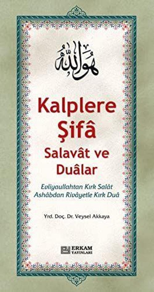 Kalplere Şifa Salavat ve Dualar