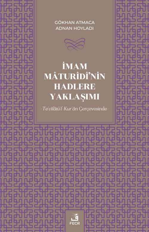 İmam Maturidi'nin Hadlere Yaklaşımı