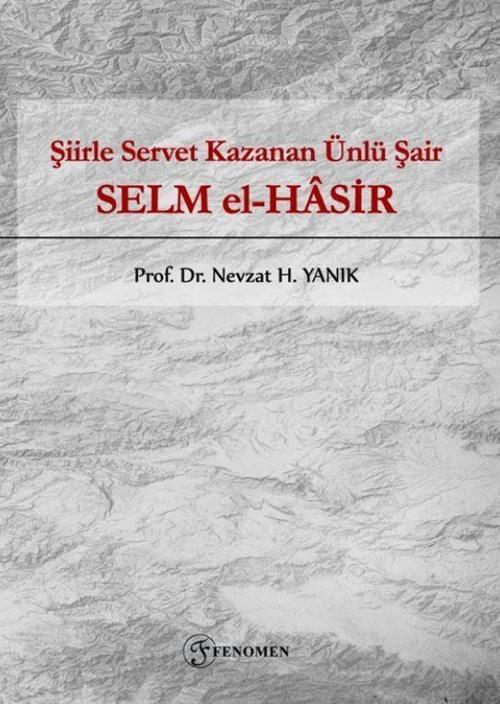 Şiirle Servet Kazanan Ünlü Şair - Selm El-Hasir