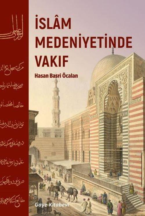 İslam Medeniyetinde Vakıf