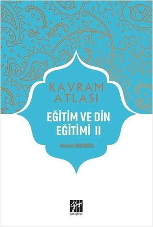Eğitim ve Din Eğitimi 2 - Kavram Atlası