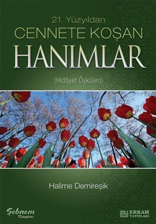 Cennete Koşan Hanımlar