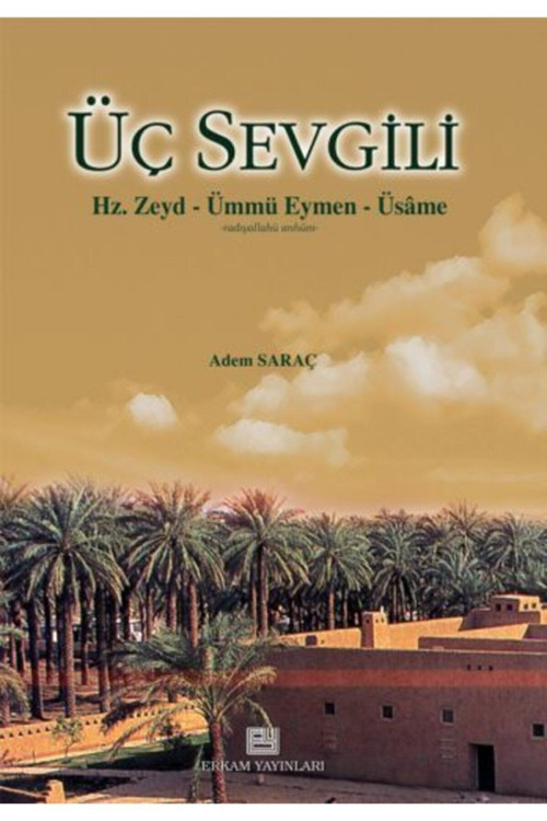Erkam Yayınları Üç Sevgili