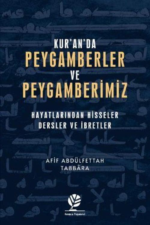 Kur’an’da Peygamberler ve Peygamberimiz