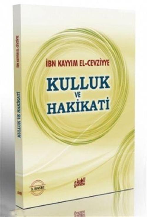 Kulluk ve Hakikati - El Ubudiyye