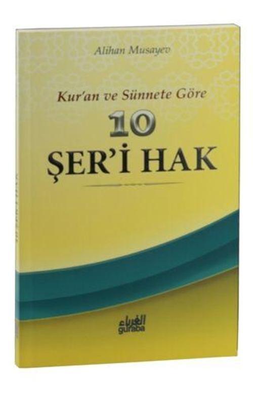 Kur’an ve sünnete Göre 10 Şer’i Hak