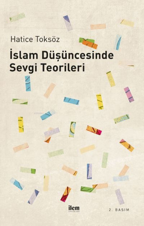İslam Düşüncesinde Sevgi Teorileri
