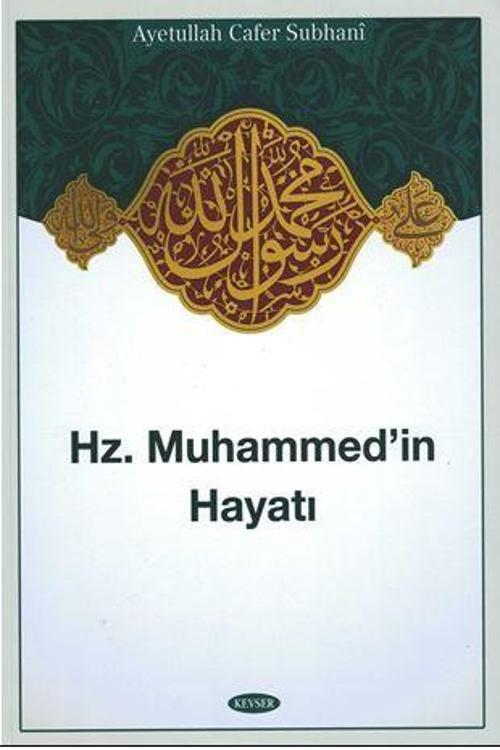 Hz. Muhammed İn Hayatı