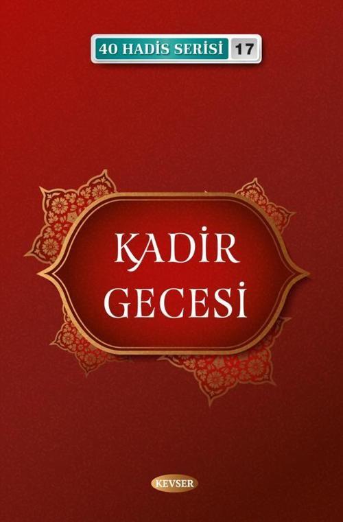 Kadir Gecesi - 40 Hadis Serisi 17