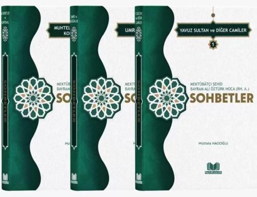 Şehid Bayram Hoca Muhtelif Sohbetler