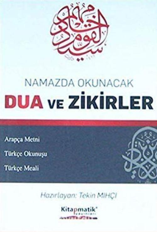 Namazda Okunacak Dua ve Zikirler