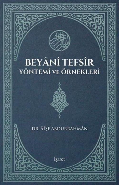 Beyani Tefsir Yöntemi ve Örnekleri