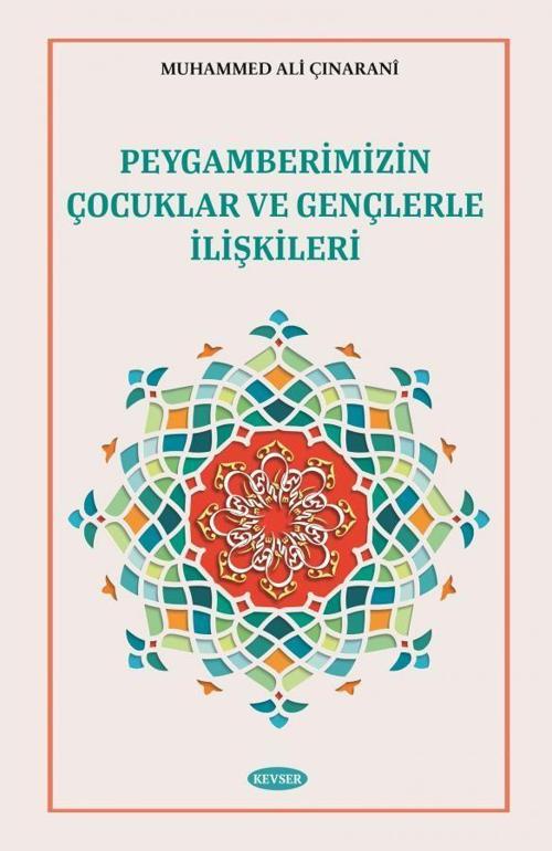 Peygamberimizin Çocuklar ve Gençlerle İlişkileri