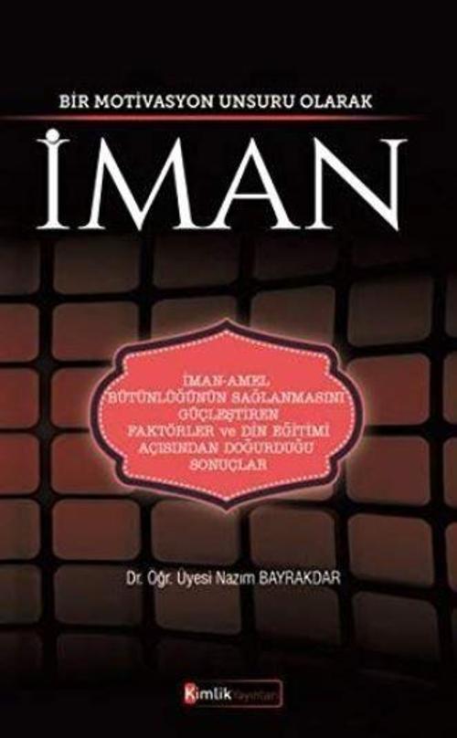 Bir Motivasyon Unsuru Olarak İman
