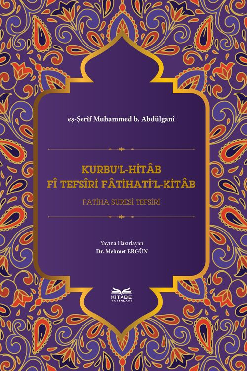 Kurbu'l-Hitab Fi Tefsiri Fatihati'l-Kitab