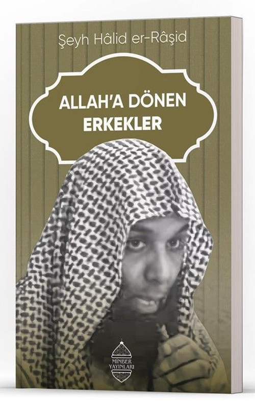 Allah’a Dönen Erkekler