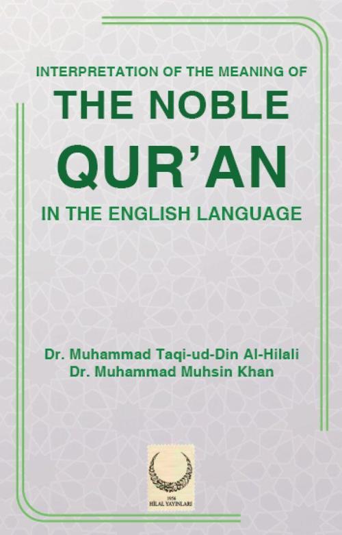 Interpretation Of The Meaning Of The Noble Qur'an
