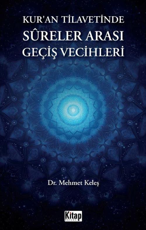 Kur'an Tilavetinde Sureler Arası Geçiş Vecihleri