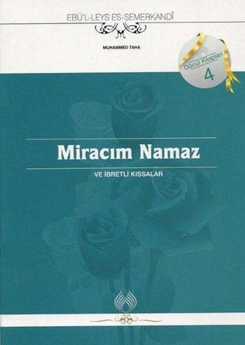 Miracım Namaz ve İbretli Kıssalar