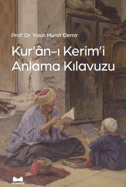 Kur'an-ı Kerim'i Anlama Kılavuzu