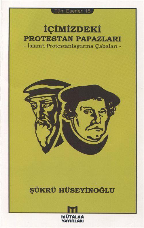İslam'ı Protestanlaştırma Çabaları