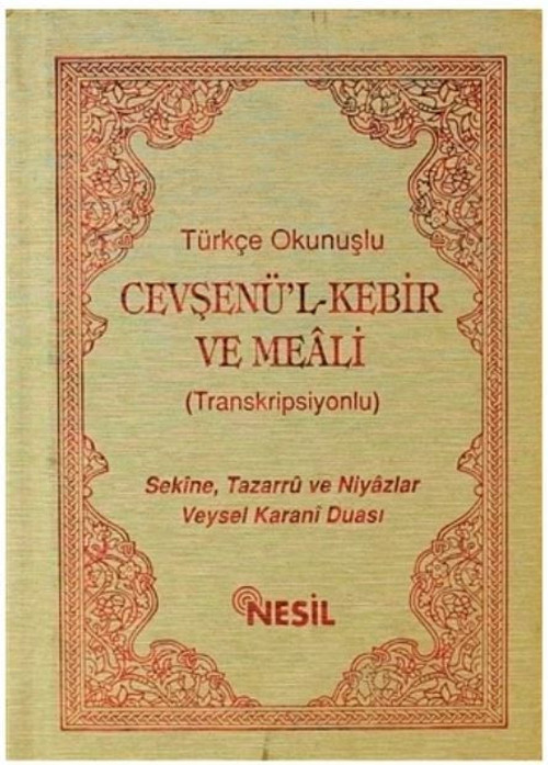 Türkçe Okunuşlu Cevşenü’l Kebir ve Meali (Transkripsiyonlu)