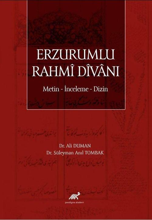 Erzurumlu Rahmi Divanı Metin - İnceleme - Dizin