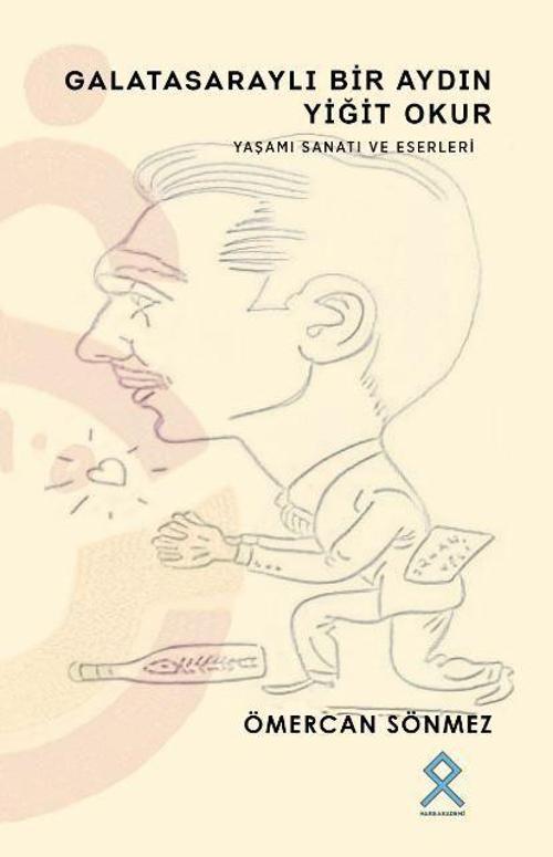 Galatasaraylı Bir Aydın Yiğit Okur